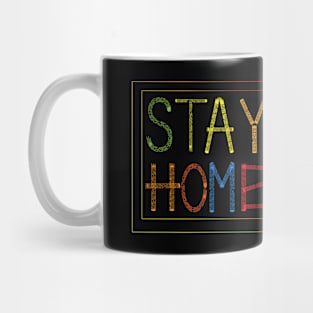 stay home Mug